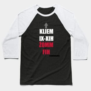 Kliem Ix-Xih Baseball T-Shirt